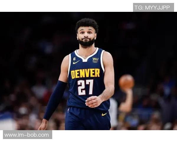 穆雷外线表现出色三分命中率高达五成助球队取得胜利